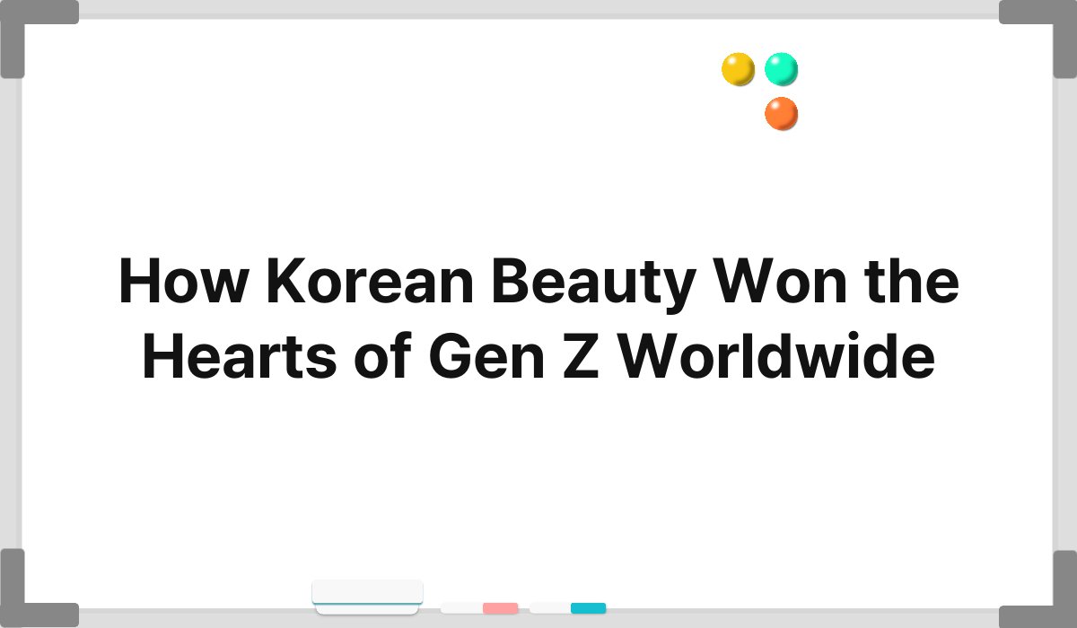 How Korean Beauty Won the Hearts of Gen Z Worldwide 1