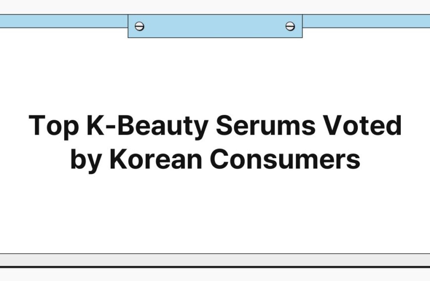 Top K-Beauty Serums Voted by Korean Consumers 8