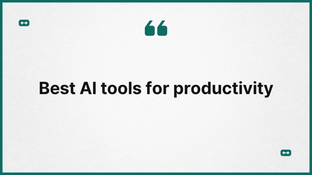 Best AI tools for productivity 4