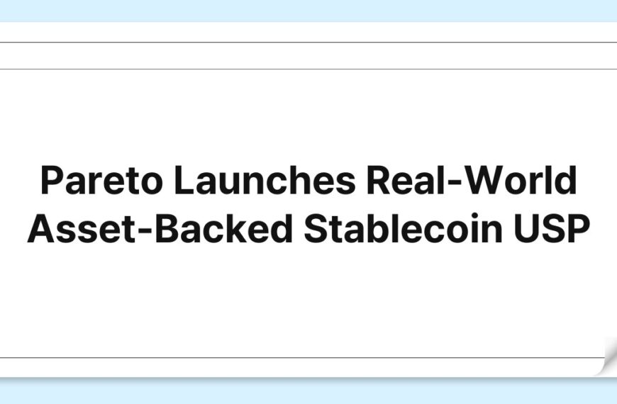Pareto Launches Real-World Asset-Backed Stablecoin USP 3