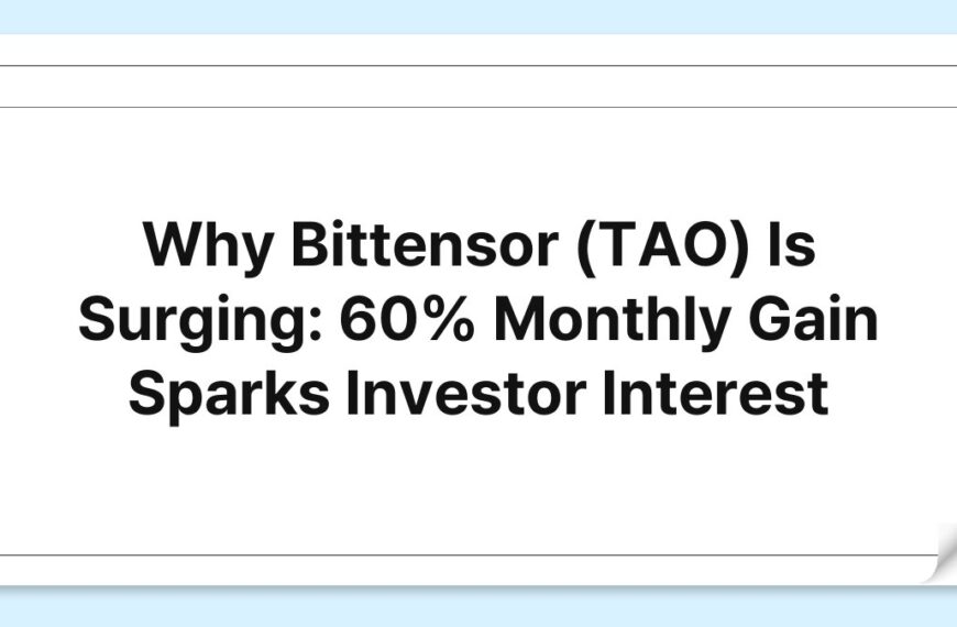 Why Bittensor (TAO) Is Surging: 60% Monthly Gain Sparks Investor Interest 6